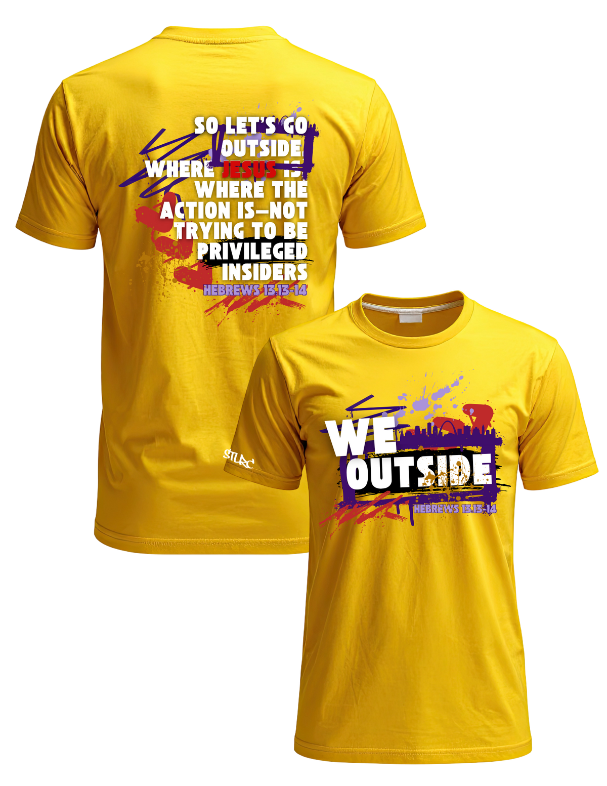 We Outside Shirt